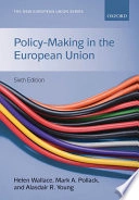Policy-making in the European Union; (Helen S.) Helen Wallace; 2010