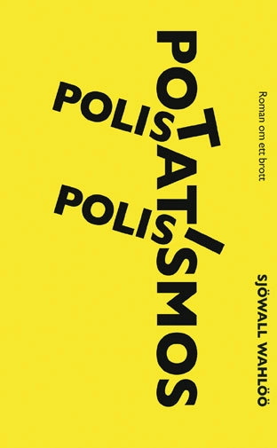 Polis, polis potatismos; Maj Sjöwall, Per Wahlöö; 2020