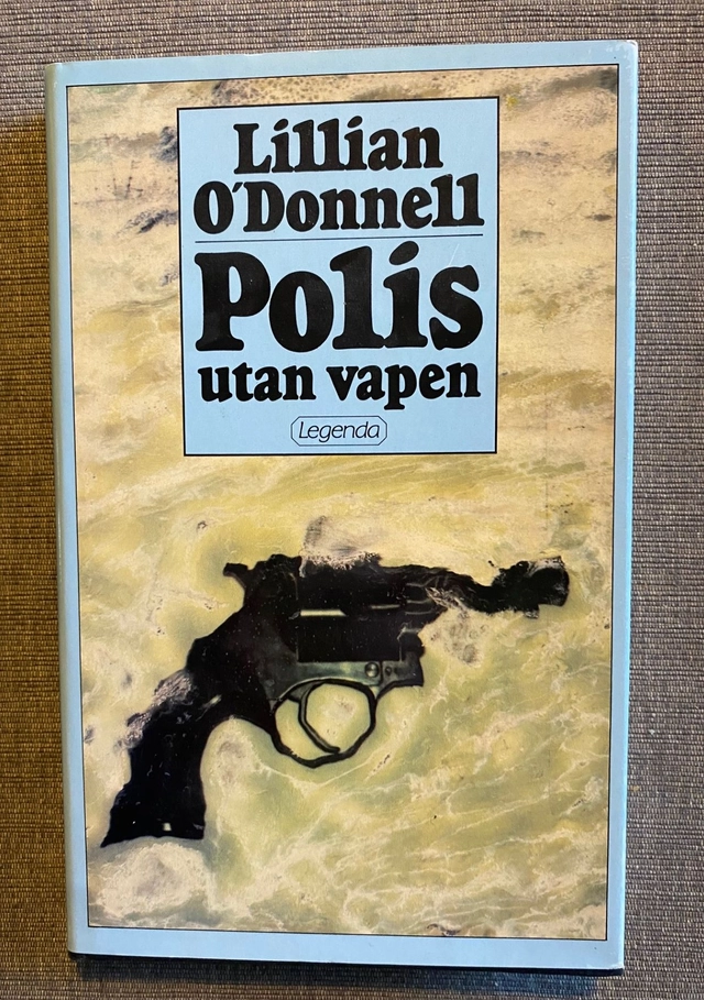 Polis utan vapen; Lillian O'Donnell; 1986