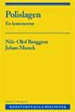 Polislagen : En kommentar; Nils-Olof Berggren; 2005