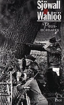 Polismördaren : roman om ett brott; Maj Sjöwall, Per Wahlöö; 1999