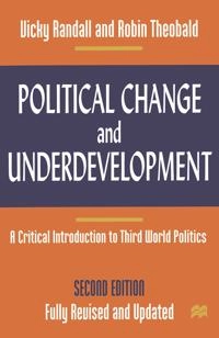 Political change and underdevelopment : a critical introduction to Third World politics; Vicky Randall; 1998