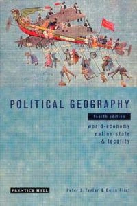 Political geography : world-economy, nation-state and locality; Taylor; 2000