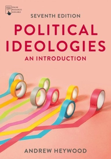 Political Ideologies; Andrew Heywood; 2021