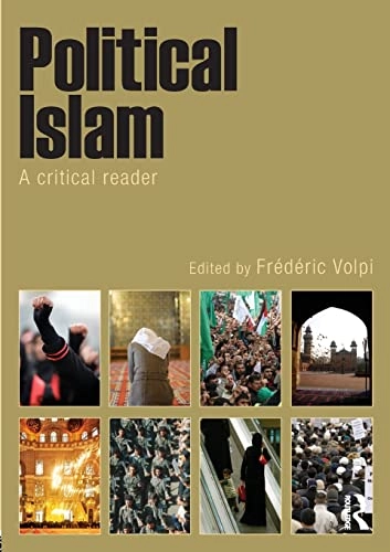 Political Islam : a critical reader; Frédéric Volpi; 2011