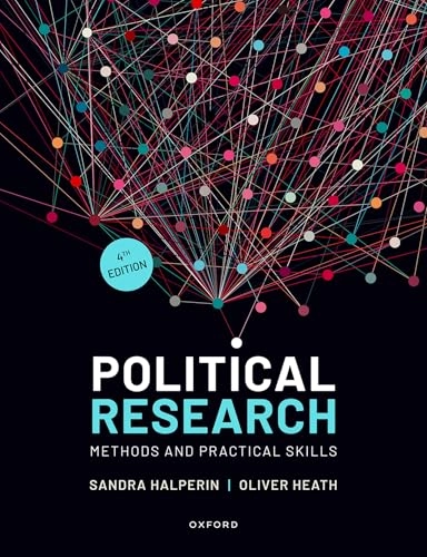 Political research : methods and practical skills; Sandra Halperin; 2025