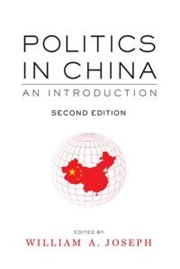 Politics in China : an introduction; William A. Joseph; 2014