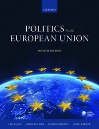 Politics in the European Union; Ian Bache; 2015