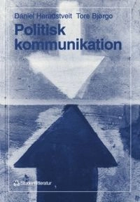 Politisk kommunikation; Tore Bjørgo, Daniel Heradstveit; 1996