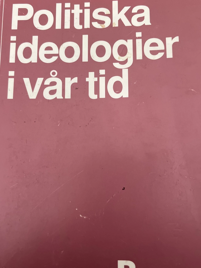 Politiska ideologier i vår tid; Reidar Larsson; 1990
