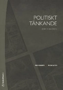 Politiskt tänkande - En introduktion; Peri Roberts, Peter Sutch; 2007
