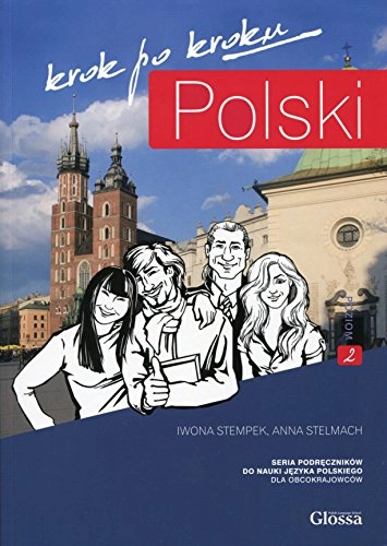 Polski Krok po Kroku 2 - Student's Textbook + MP3 audio download + e-coursebook; Iwona Stempek; 2020
