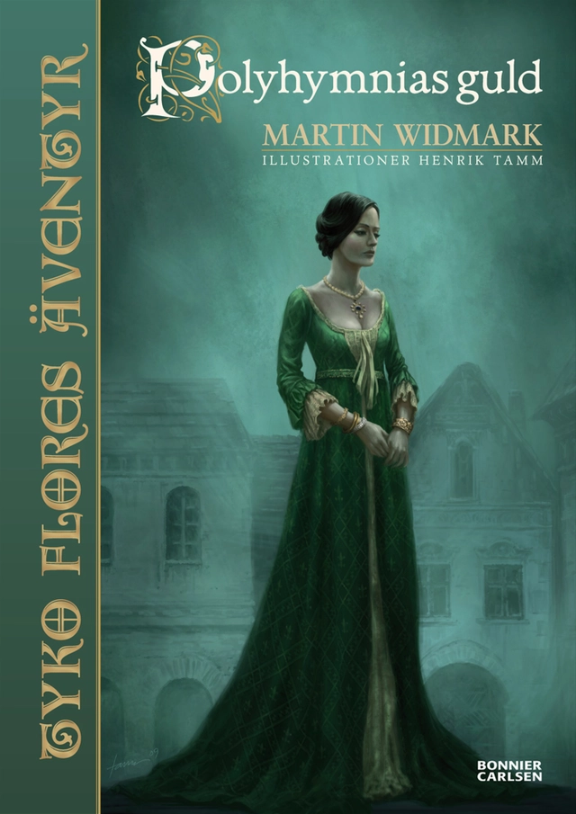 Polyhymnias guld; Martin Widmark; 2011
