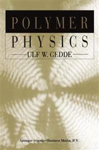Polymer physics; Ulf W. Gedde; 1995