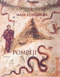 Pompeji; Maja Lundgren; 2001
