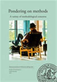 Pondering on methods; Katarina Jacobsson; 2012