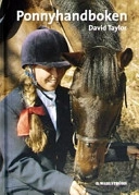 Ponnyhandboken; David Taylor; 2003