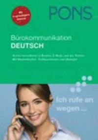 Pons Burokommunikation Deutsch; Josef Wergen, Annette Wörner; 2010