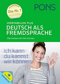 PONS Verbtabellen Plus - Deutsch; Eva Maria Weermann, Ulrike Wolk