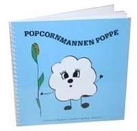 Popcornmannen Poppe; Charlotta Lagerberg-Thunes; 2005