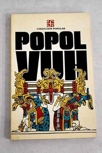 Popol Vuh : las antiguas historias del Quiché; Adrian Recinos; 1996