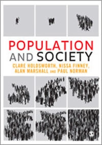 Population and society; Clare Holdsworth, Nissa Finney, Alan Marshall, Paul D Norman; 2013