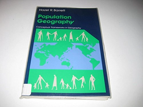 Population geography; Hazel R. Barrett; 1992