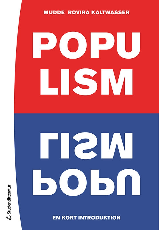 Populism - En kort introduktion; Cas Mudde, Cristóbal Rovira Kaltwasser; 2022