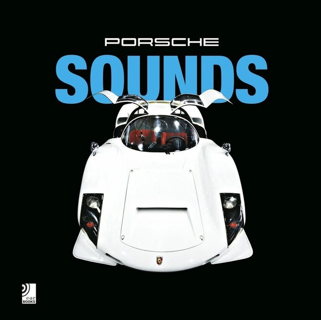 Porsche Sounds; Dieter Landenberger; 2011