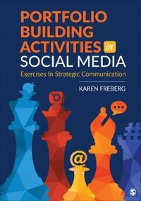 Portfolio Building Activities in Social Media; Karen Freberg; 2019