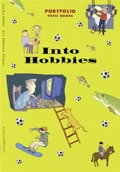 Portfolio;Into Hobbies; Cecilia Nihlén, Laurie Gardenkrans, Ann Robinson-Ahlgren; 1998