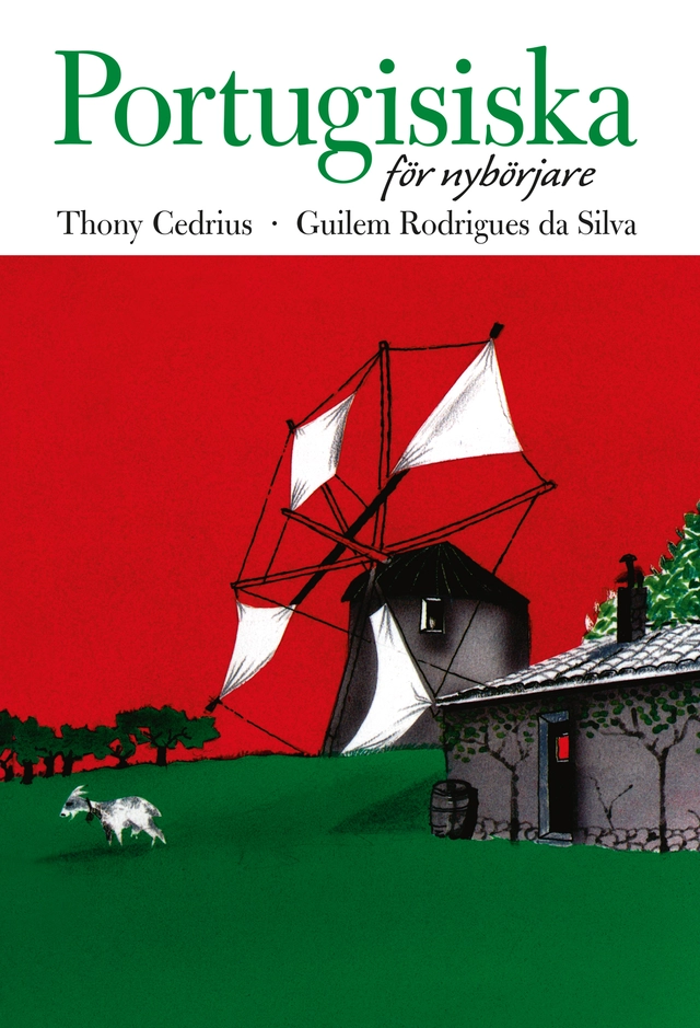 Portugisiska för nybörjare textbok; Thony Cedrius, Guilem Rodrigues da Silva; 2008
