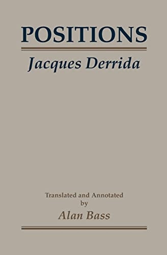 Positions; Jacques Derrida; 1982