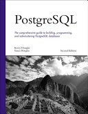 PostgreSQL : the comprehensive guide to building, programming, and administering PostgreSQL databases; Korry Douglas; 2006