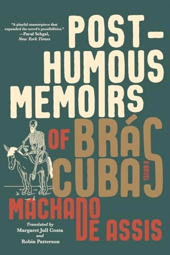 Posthumous Memoirs of Brás Cubas; Joaquim Maria Machado De Assis; 2021