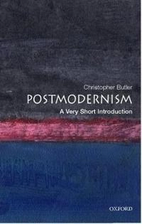 Postmodernism : a very short introduction; Christopher Butler; 2002