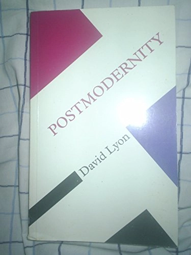 Postmodernity; David Lyon; 1999
