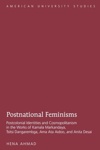 Postnational Feminisms; Hena Ahmad; 2009