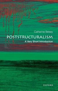 Poststructuralism : a very short introduction; Catherine Belsey; 2002