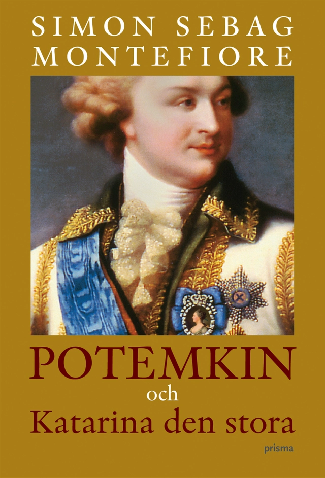 Potemkin och Katarina den stora : en kejserlig förbindelse; Simon Sebag Montefiore; 2005