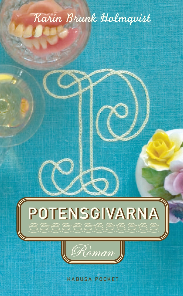 Potensgivarna; Karin Brunk Holmqvist; 2017
