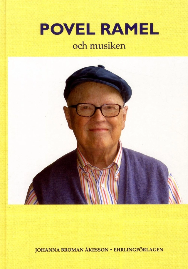 Povel Ramel och musiken; Johanna Broman Åkesson; 2007