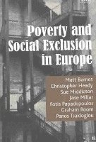 Poverty and social exclusion in Europe; Matt Barnes, Christopher Heady, Sue Middleton, Jane Millar, Fotis Papadopoulos; 2002