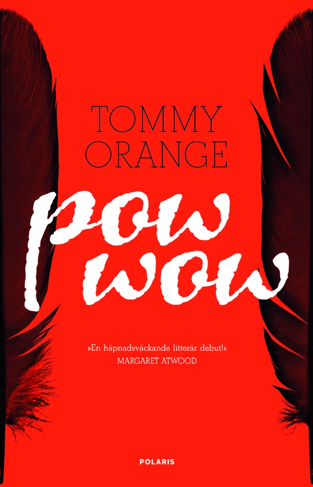 Pow wow; Tommy Orange; 2019