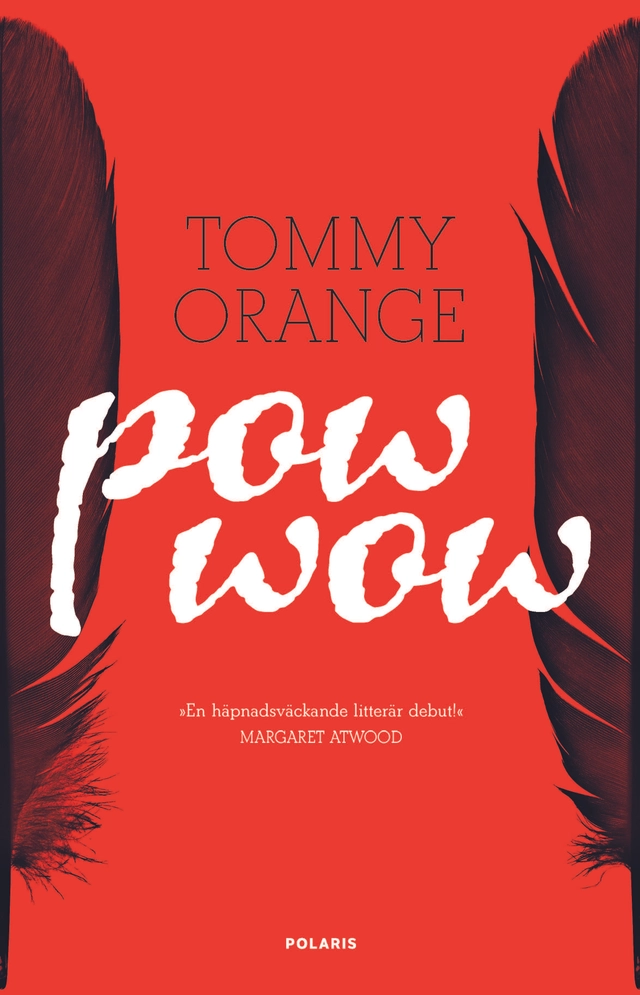 Pow wow; Tommy Orange; 2019