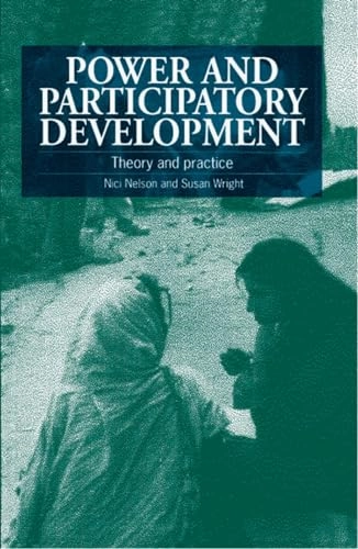 Power and participatory development : theory and practice; Nici Nelson; 1995