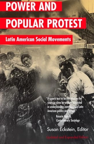 Power and popular protest : Latin American social movements; Susan Eva Eckstein; 2001