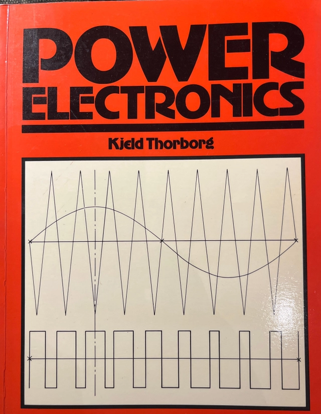 Power electronics; Kjeld Thorborg; 1988