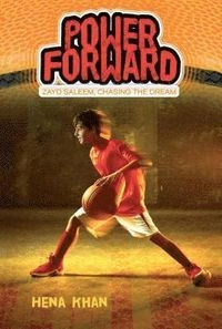 Power forward; Hena Khan; 2018