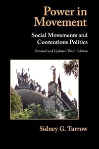 Power in movement : social movements and contentious politics; Sidney G. Tarrow; 2011